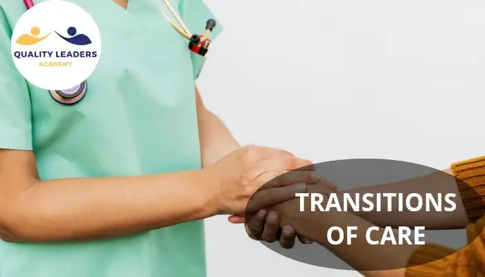 ENHANCING PATIENT SAFETY: A COMPREHENSIVE GUIDE TO TRANSITIONS OF CARE